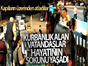 Kurbanlıklarını kesebilmek için kapıların üzerinden atladılar