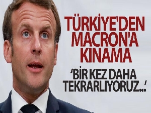 Dışişleri Bakanlığı Sözcüsü Bilgiç'ten Fransa Cumhurbaşkanı Macron'a kınama