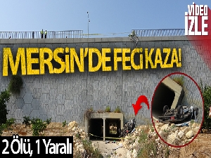 Mersin'de pikap köprüden uçtu: 2 ölü, 1 yaralı