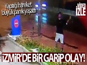 İzmir'de büyük panik: Oyuncak el bombasını akaryakıt istasyonuna fırlattı