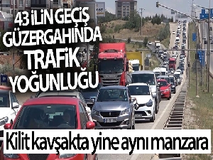 43 ilin geçiş güzergahında 'son gün' trafik yoğunluğu: Kilit kavşakta yine aynı manzara