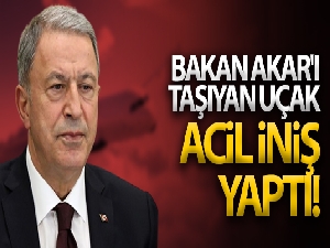 Bakan Akar'ı taşıyan uçak acil iniş yaptı