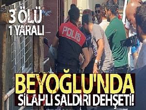 Beyoğlu'nda boşanma öncesi dünürler tartıştı: 3 ölü 1 yaralı