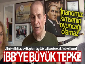 Alevi ve Bektaşi sivil toplum örgütlerinden İBB'ye tepki