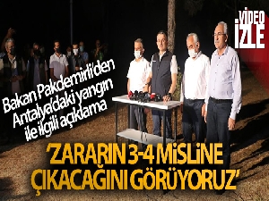 Bakan Pakdemirli: 'Akşam saatlerinde 600 hektar kadar zarar tespit ettik ancak 3-4 misline çıkacağını görüyoruz'