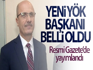 YÖK Başkanlığı'na Prof. Dr. Erol Özvar atandı