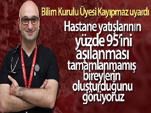 Bilim Kurulu Üyesi Kayıpmaz uyardı!