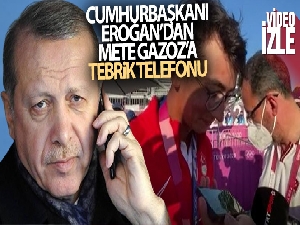 Cumhurbaşkanı Recep Tayyip Erdoğan'dan Mete Gazoz'a tebrik telefonu
