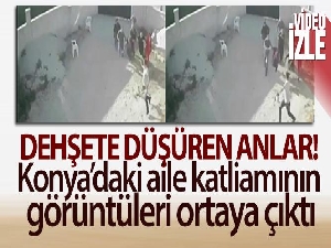 Konya'daki aile katliamının görüntüleri ortaya çıktı