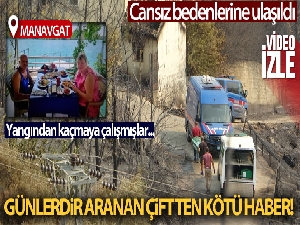 Küle dönen mahallede kayıp olarak aranan çiftin cesetlerine ulaşıldı