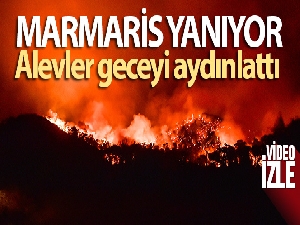 Marmaris'te rüzgarın şiddetiyle büyüyen yangın devam ediyor