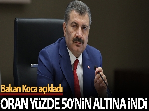 Bakan Koca açıkladı! Oran yüzde 50'nin üzerine çıktı