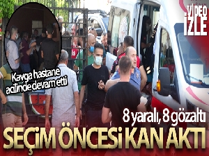 Seçim öncesi kan aktı: 8 yaralı 8 gözaltı