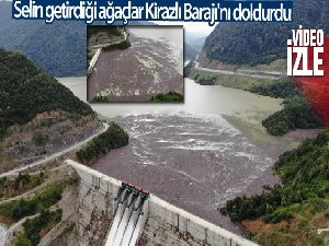Selin getirdiği ağaçlar Kirazlı Barajı'nı doldurdu