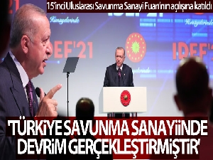Cumhurbaşkanı Erdoğan: 'Türkiye savunma sanayiinde devrim gerçekleştirmiştir'