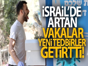 İsrail Covid-19 tedbirlerini sıkılaştırılıyor