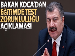 Bakan Koca: 'Okullar ve üniversiteler için PCR testi devlet hastanelerinde ücretsiz'