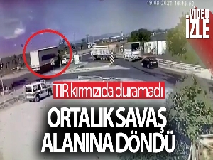 TIR kırmızıda durmayınca ortalık savaş alanına döndü