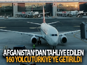 Afganistan'dan tahliye edilen 160 yolcu yurda getirildi
