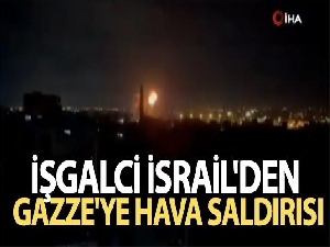 İsrail'den Gazze'ye hava saldırısı