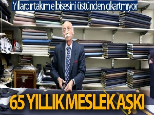 Yarım asırdan fazladır üzerinden hiç çıkarmadı