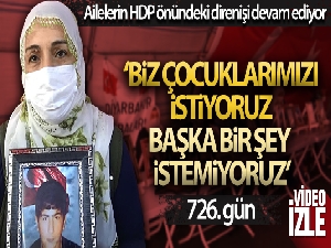 HDP önündeki ailelerin evlat nöbeti 726. gününde