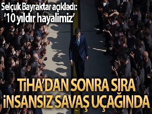 Selçuk Bayraktar: 'İnsansız savaş uçağımızı yapabiliriz'