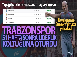 Trabzonspor 51 hafta sonra liderlik koltuğuna oturdu