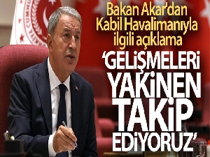 Bakan Akar'dan Kabil Havalimanıyla ilgili açıklama