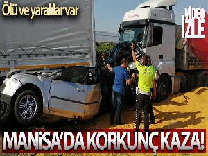 Manisa'da korkunç kaza!