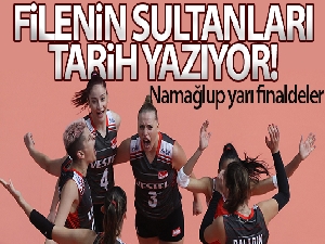 Filenin Sultanları, namağlup yarı finalde