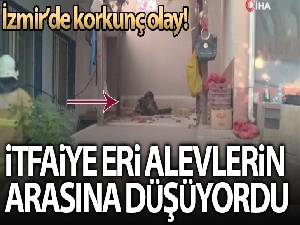 İzmir'de korkunç olay: Çatı çöktü, itfaiye eri alevlerin içine düşüyordu