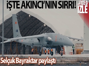 Selçuk Bayraktar 'AKINCI'nın Sırrı'nı paylaştı