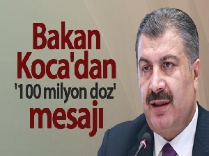 Bakan Koca: 18 yaş ve üstü nüfusumuzun yüzde 78,5'i birinci doz aşısını yaptırdı