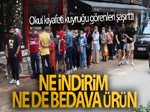 Ne indirim ne de bedava ürün, okul kıyafeti kuyruğu görenleri şaşırttı