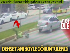 Otomobil; temizlik işçisine böyle çarptı