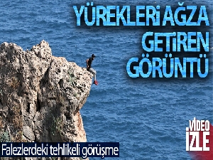 40 metrelik falezlerin sıfır noktasında yürekleri ağza getiren konuşma
