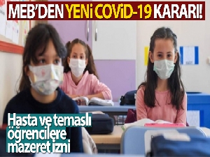 Milli Eğitim Bakanlığı'ndan yeni COVID-19 kararı