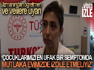 Uzmanından öğretmen ve velilere uyarı