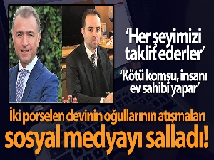 İki porselen devinin oğullarının atışmaları, sosyal medyayı salladı