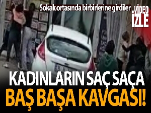 Kadınlar saç saça, baş başa birbirine girdi