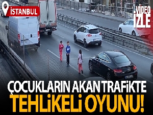 E-5'te çocukların ölümle oyunu kamerada