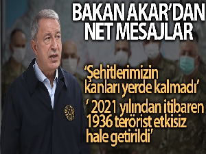 Milli Savunma Bakanı Akar'dan 'Şehitlerimizin kanları yerde kalmadı' mesajı