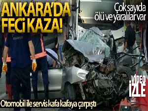 Başkent'te otomobil ile servis kafa kafaya çarpıştı