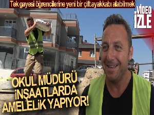 Öğrencilerine ayakkabı alabilmek için inşaatlarda amelelik yapıyor