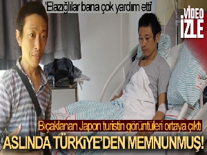 Bıçaklanan Japon turistin yeni görüntüleri ortaya çıktı: 'Elazığlılar bana çok yardım etti'