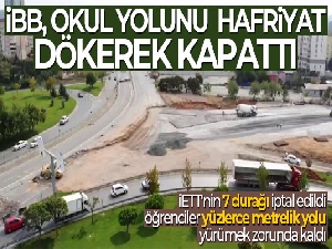 İBB, Sancaktepe'de okul yolunu hafriyat dökerek kapattı