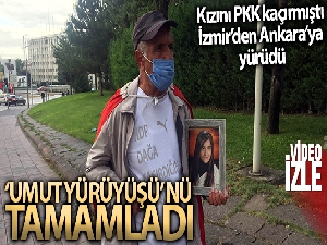 Kızı PKK tarafından dağa kaçırılan baba İzmir'den Ankara'ya yürüdü