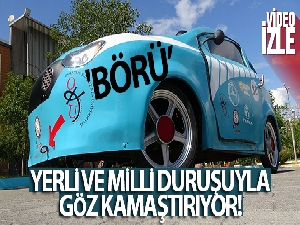 'Börü', yerli ve milli duruşuyla göz kamaştırıyor