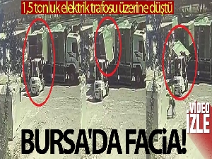 Bursa'da facia böyle yaşandı... 1,5 tonluk elektrik trafosunun altında kalan işçi hayatını kaybetti